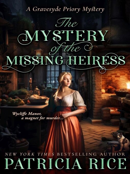 Title details for The Mystery of the Missing Heiress by Patricia Rice - Available